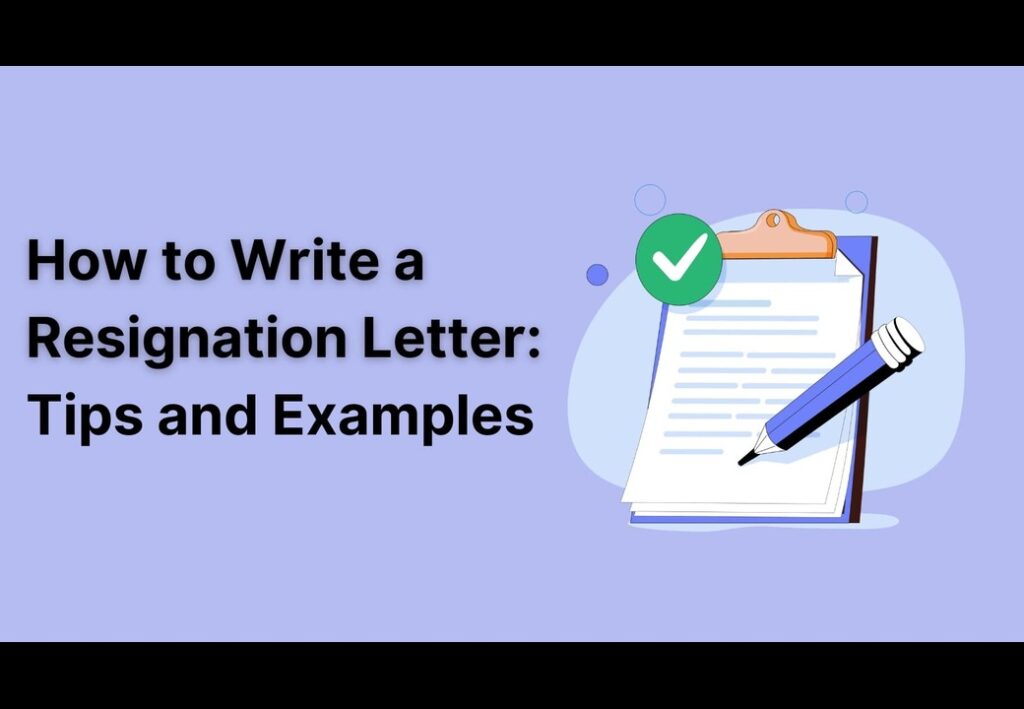 How to Write a Letter of Resignation with Grace and Professionalism